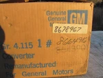 Reman. Gm 8643901 8678967 Torque Converter 1982-91. Fixed Price $300.00.