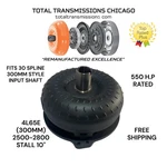 4L60 4L65E LS1 Torque Converter 2500-2800 Stall 10" 300MM Year Warranty. Fixed Price $424.99.