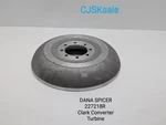Dana Spicer 227218R Clark Converter Turbine (new).. Fixed Price $380.00.