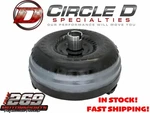 4L60E Circle D Ls Torque Converter 278MM 2800-3000 Rpm Stall. Fixed Price $899.99.