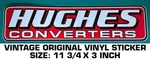 Hughes Converters Vintage Original Vinyl Decal Sticker - Performance Racing. Fixed Price $8.79.
