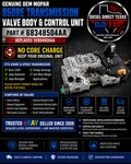 Genuine Oem Mopar 68348504AA 850RE Transmission Valve Body Control Unit No Core. Fixed Price $649.99.