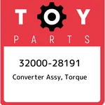 32000-28191 Toyota Converter Assy, Torque 3200028191, New Genuine Oem Part. Fixed Price $1360.94.